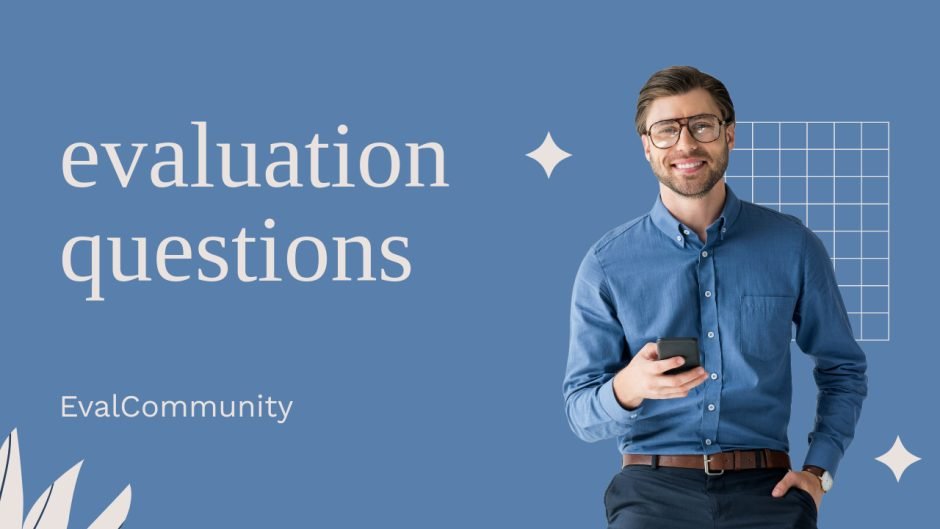 Guide to Evaluation Questions