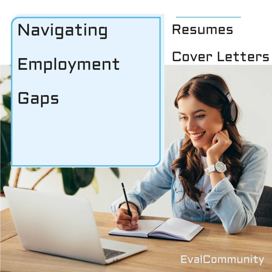 Explain Gaps in Employment 